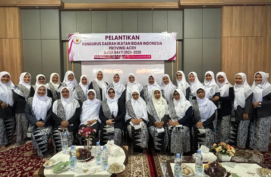PELANTIKAN PENGURUS DAERAH, PENGURUS UNIT PELAKSANA BIDAN DELIMA DAN PENGURUS LEMBAGA DIKLAT PROFESI IKATAN BIDAN INDONESIA PROVINSI ACEH MASA BAKTI 2023-2028
